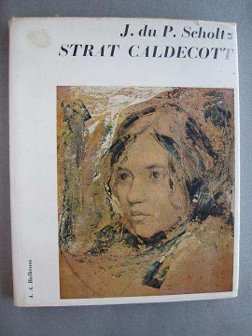 STRAT CALDECOTT, by J.du P. Scholtz (Balkema, Hardcover)