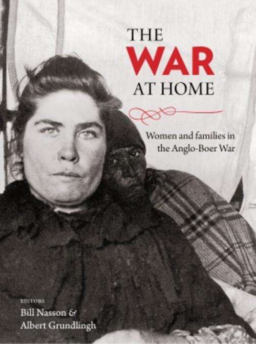 The War at Home: Women and Families in the Anglo-Boer War