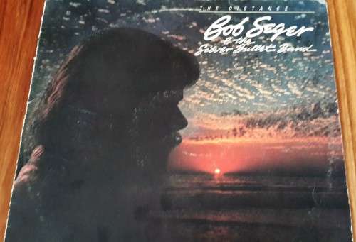 LP Of Bob Seger &The Silver Bullet Band