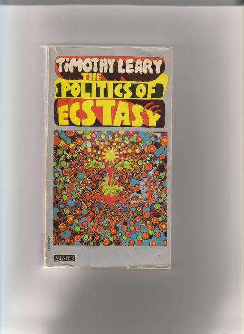 The Politics of Ecstasy  -  Timothy Leary