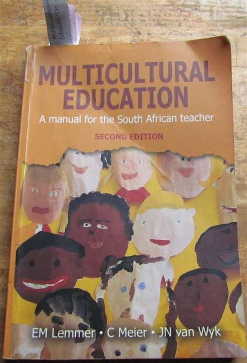 UNISA TEXTBOOK - MULTICULTURAL EDUCATION - MANUAL FOR SA TEACHERS