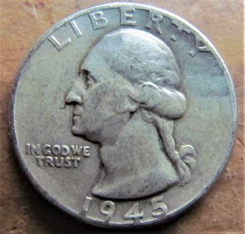 1945 US QUARTER DOLLAR SILVER ***90% SILVER***
