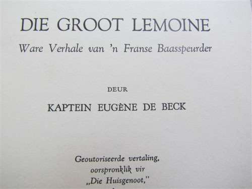 1939 Die Groot Lemoine - Kapt. Eugene De Beck - Versameling het in HuisGenoot verskyn