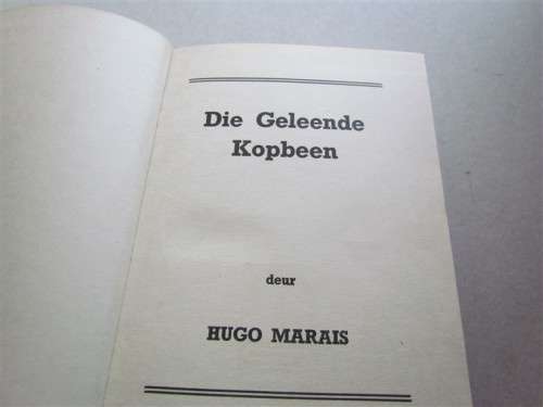 DIE GELEENDE KOPBEEN - HUGO MARAIS