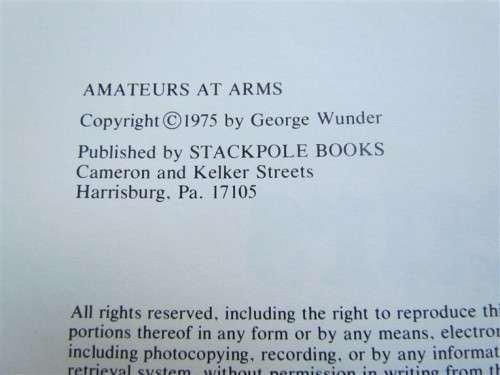 Amateurs at Arms - 1975 - George Wunder