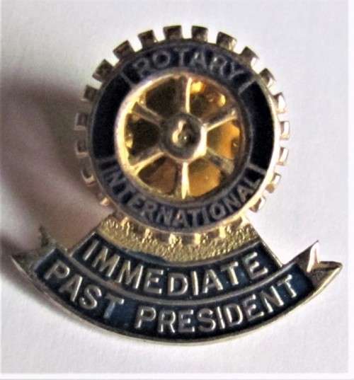 ROTARY - IMMEDIATE PAST PRESIDENT BADGE