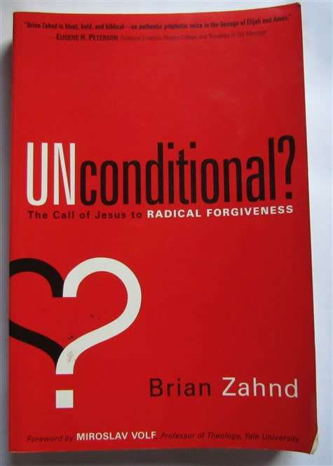 UNCONDITIONAL - BRIAN ZAHND