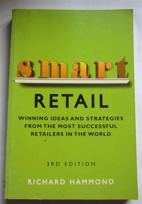 smart Retail - Winning Ideas & Strategies - Richard Hammond 2011