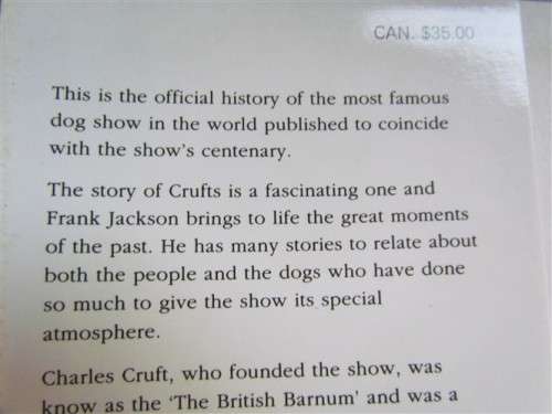 Crufts The World`s most Famous Dogshow - The Official History - Frank Jackson - 100 years