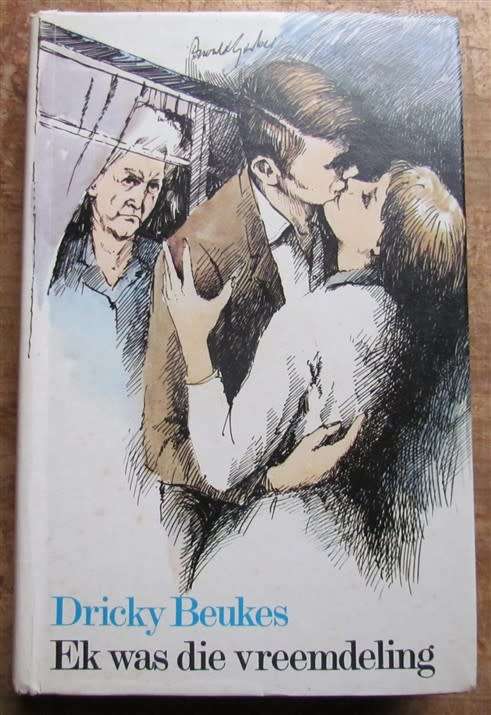 EK WAS DIE VREEDELING -Dricky Beukes- Eerste Uitgawe & Druk 1972