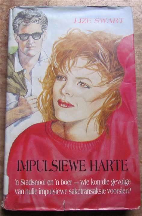 IMPULSIEWE HARTE -Lize Swart- Eerste Uitgawe & Druk 1988