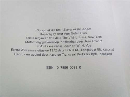 Die Geheim van die Andes-Ann Nolan Clark- Eerste Afrikaanse Uitgawe & Druk1972