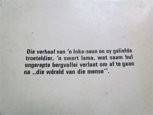 Die Geheim van die Andes-Ann Nolan Clark- Eerste Afrikaanse Uitgawe & Druk1972