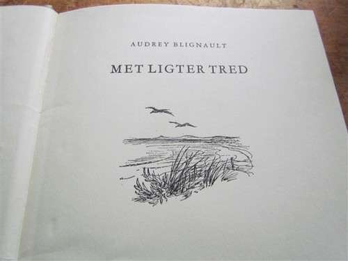 Met Ligte Tred -Audrey Blignaut - Vierde Druk1965