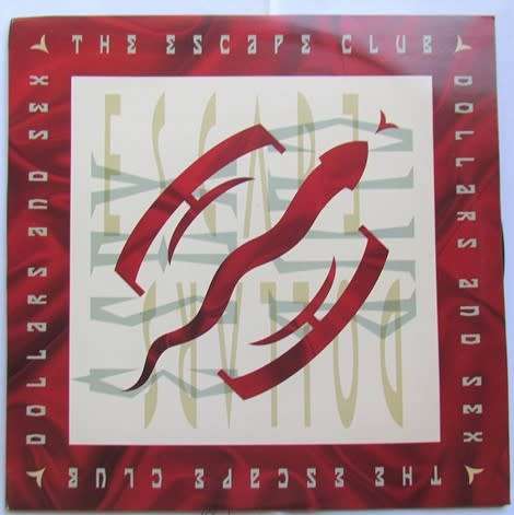 The Escape Club - Sex & Dollars Vintage LP