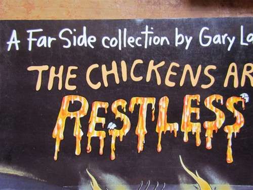 THE CHICKENS ARE RESTLESS - A FAR SIDE - GARY LARSON
