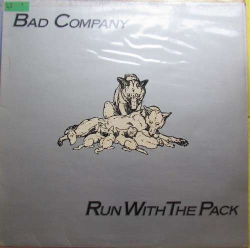 BAD COMPANY - RUN WITH THE PACK - VINTAGE LP