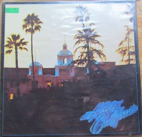 THE EAGLES - HOTEL CALIFORNIA - VINTAGE LP