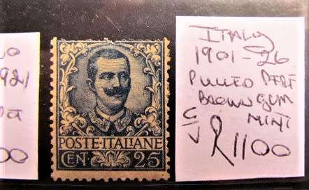 1901 - 26  Italy Mint - Pulled Perf Brown Gum - Catalogue Value  R1100.00