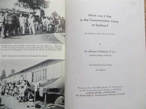 What was it like in the Concentration Camp at Dachau - Dr. Johannes Neuhausler