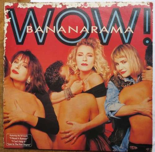 Bananarama WOW! Vinyl LP - Fair Condition - see pics