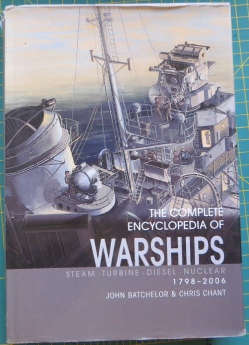 Warships 1798 - 2006 -Batchelor & Chant