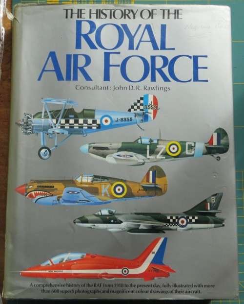 The History of the Royal Airforce - John D.R Rawlings - See Condition pics