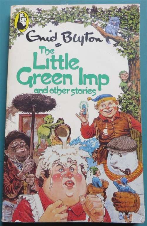 The Little Green Imp & other stories - Enid Blyton