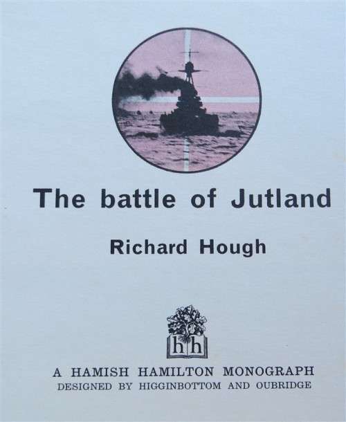 The Battle of Jutland - Richard Hough