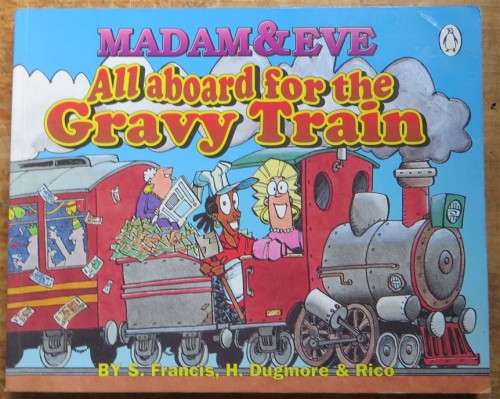 Madam & Eve Comic - Gravy Train