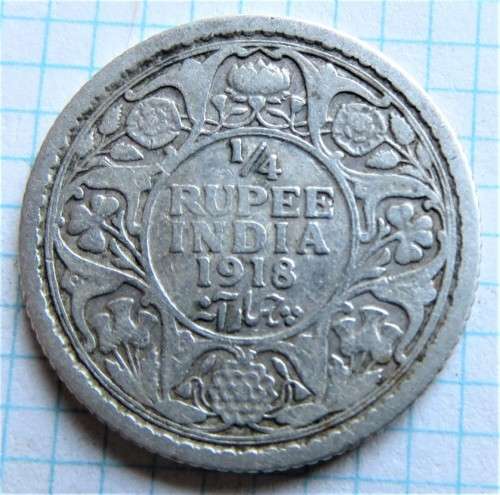 1918 India Silver **Scarce** 1/4 Rupee Coin - date scratched on