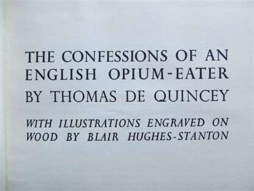 The Confessions of an English Opium Eater - Thomas De Quincey 1948