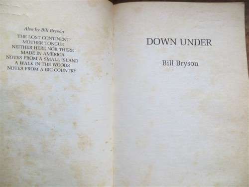 3 X BILL BRYSON BOOKS - Thunderbolt Kid + Down Under + Small Island- All 3 for 1 Bid
