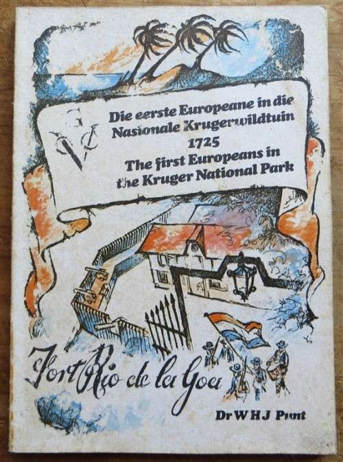 1725 First Europeans in In the Kruger National Park - Dr W.H.J Punt