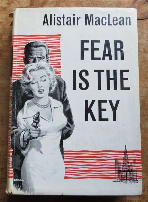 1961 Alistair MacLean - Fear is the Key