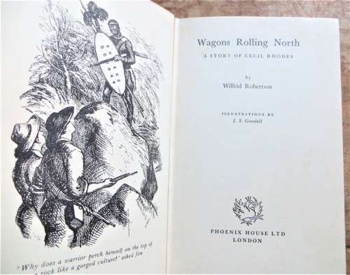 Wagons Rolling North - Wilfred Robertson - 1st Edition 1954 - C.J.Rhodes Story