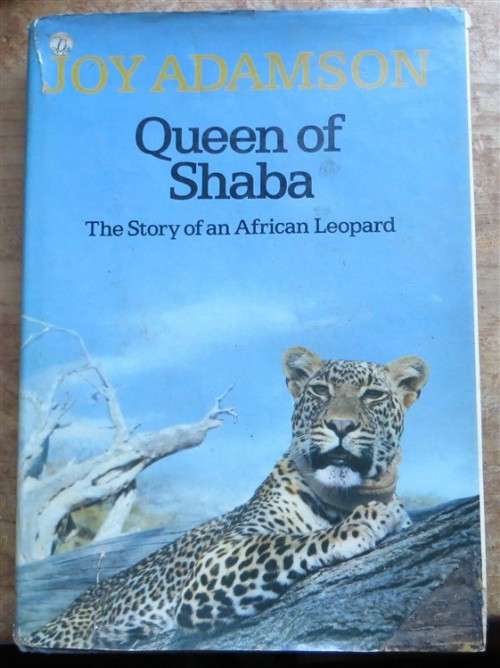 Queen of Shaba - Joy Adamson - Story of an African Leopard