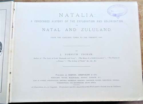 Natalia - 4th Centenary Condensed History of the Exploration & Colonisation of Natal & Zululand
