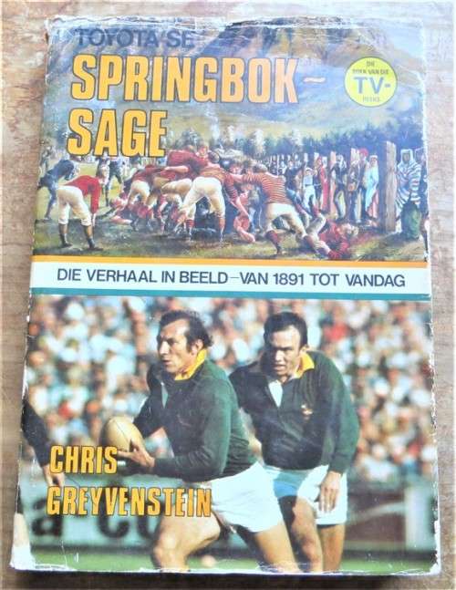 Toyota Springbok Saga - 1891 to 1977 Chris Greyvenstein