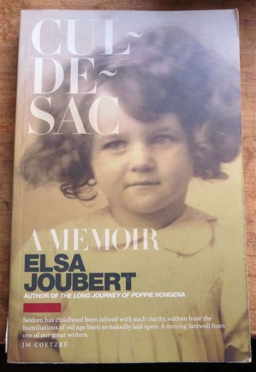 Cul-De-Sac - A Memoir Elsa Joubert