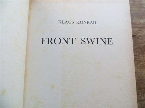 Klaus Konrad - Front Swine - Russian Series Macdonald War