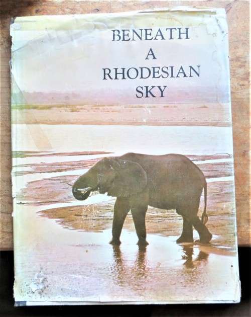 Beneath a Rhodesian Sky - Large Hardcover Book - Graham Publishing,Salisbury