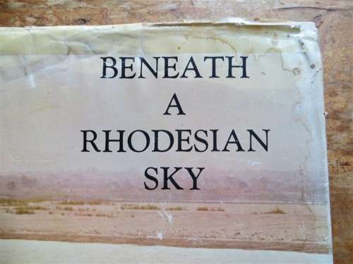 Beneath a Rhodesian Sky - Large Hardcover Book - Graham Publishing,Salisbury