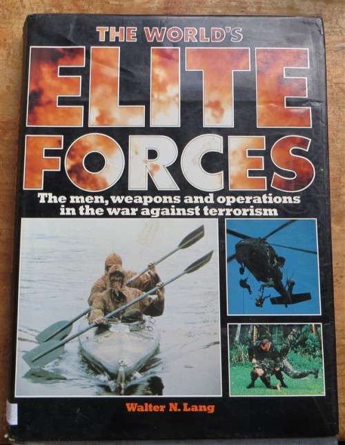 THE WORLD`S ELITE FORCES - W.N LANG