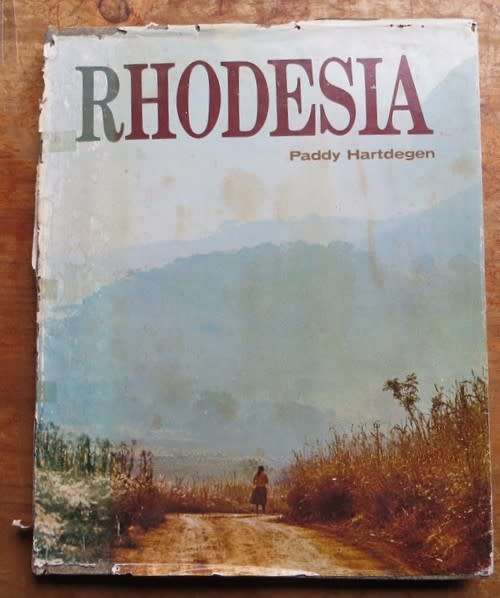 Rhodesia - Hardcover Book - Paddy Hartdegen 1978 Salisbury Galaxie Press