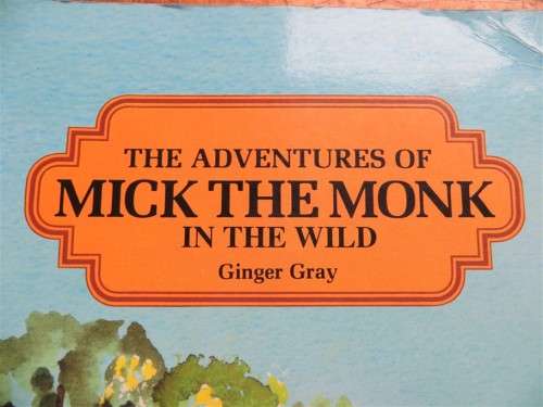 2 x Mick the Monk Illustrated Books - 1 signed & a drawing by author