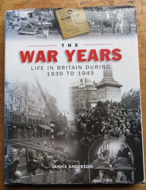 The War Years - Life in Britain 1939 - 1945