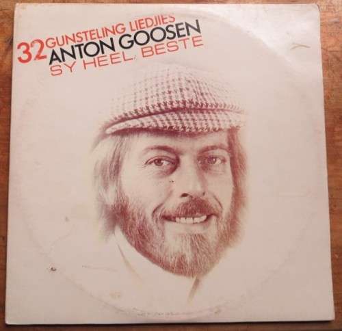 Vintage Vinyl LP - Anton Goosen - Sy Heel Beste