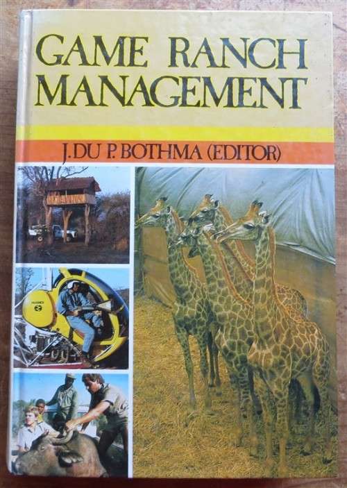 Game Ranch Management - J.DuP.Bothma