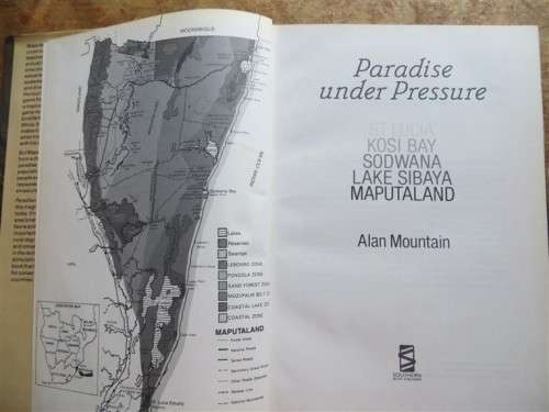 Paradise under Pressure - Alan Mountain - Maputaland KZN North